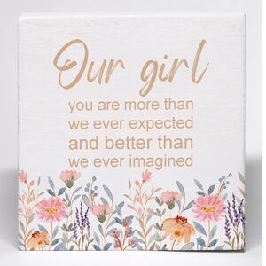 OurGirl You are More than We Ever Expected Wooden Box Block‎ Sign